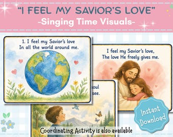I Feel My Savior's Love Singing Time Visuals | Printable LDS Primary Music (Digital Download)