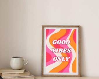 Good Vibes Only – Retro Wall Art | Digital Download