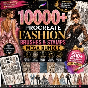 May include: A digital product bundle titled 10000+ Procreate Fashion Brushes & Stamps Mega Bundle, featuring illustrations of models in pink and black dresses, fabric textures, lace patterns, and a bonus 500+ watercolour brushes set.