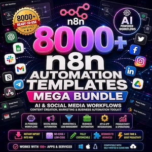 8000+ n8n Automation Templates Mega Bundle | AI & Social Media Workflows | Content Creation, Marketing, Business Automation Toolkit