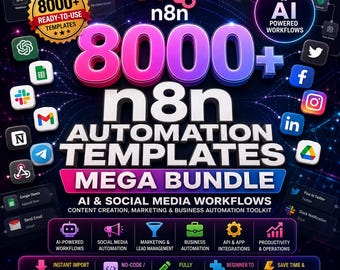 8000+ n8n Automation Templates Mega Bundle | AI & Social Media Workflows | Content Creation, Marketing, Business Automation Toolkit