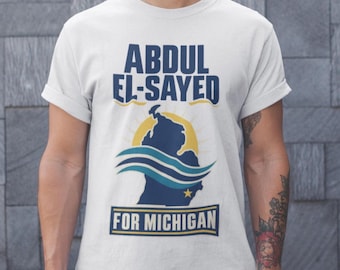 Abdul El-Sayed for Senate Shirt, Michigan 2026 T-Shirt, Progressive Democrat Tee, Vote Blue Michigan Political Gift