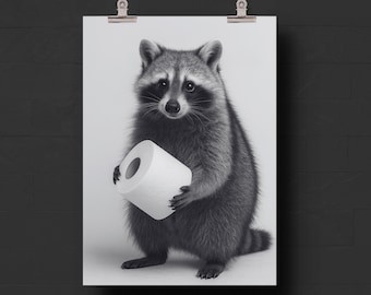 Funny Raccoon Toilet Paper Poster, Black and White Bathroom Wall Art