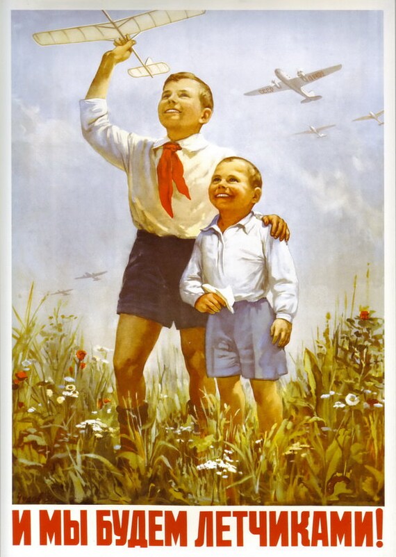 The Wings Of The Soviet Land We Gonna Be Pilots Posters Etsy