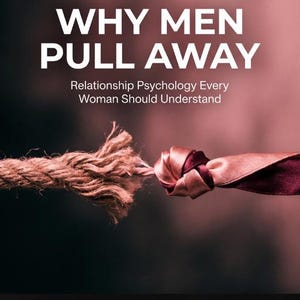 May include: A digital graphic featuring the text WHY MEN PULL AWAY Relationship Psychology Every Woman Should Understand. Below the text, a frayed, textured brown rope is tied to a smooth, dark red satin ribbon against a gradient background.