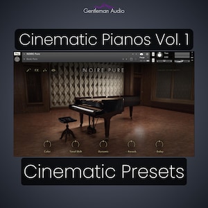 May include: A digital interface for "Cinematic Pianos Vol. 1" featuring a grand piano and stool in a virtual room. The interface displays "NOIRE PURE" and "Cinematic Presets" in white text on a black background.