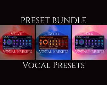 Valhalla Vintage Verb Vocal Preset Bundle | Velvet, Satin and Silk