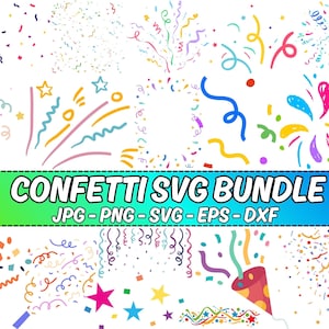 Könnte beinhalten: Eine Sammlung farbenfroher Konfetti-Designs in verschiedenen Stilen, darunter Luftschlangen, Ausbrüche und verstreute Teile. Das Bild enthält den Text "CONFETTI SVG BUNDLE" mit den Dateiformatoptionen: JPG, PNG, SVG, EPS und DXXF.