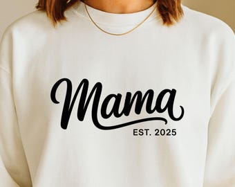 Mama Est. 2025 Shirt | New Mom Gift | First Mother’s Day Shirt | Mama Established 2025 Tee | Pregnancy Announcement Shirt