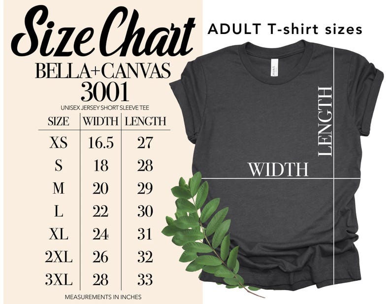 May include: A dark grey Bella+Canvas 3001 unisex short sleeve t-shirt with a size chart. The chart shows measurements in inches for sizes XS to 3XL, including width and length. The text "ADULT T-shirt sizes" is also present.
