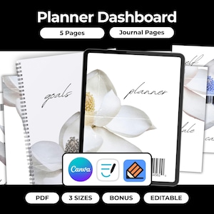 May include: A digital planner dashboard with a white floral design. The image shows a spiral-bound notebook, a tablet, and several pages with the words "goals", "planner", "self", "schedule", and "care". The image also includes the text "Planner Dashboard", "5 Pages", "Journal Pages", "PDF", "3 Sizes", "Bonus", and "Editable".