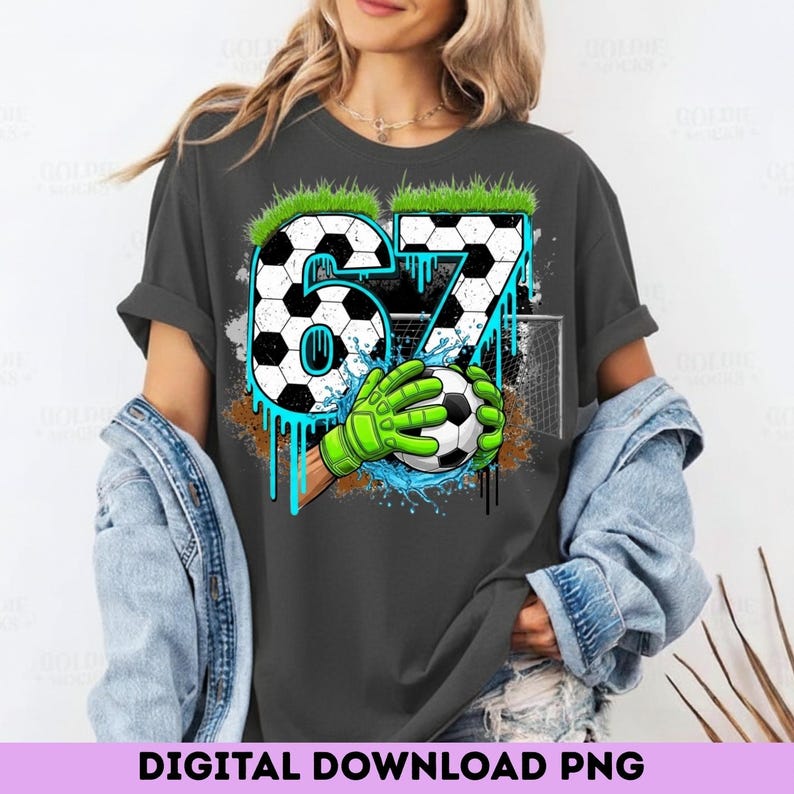 Soccer 67 Meme PNG | Funny Gen Alpha Drip Design (Digital Download) image 6