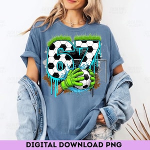 Soccer 67 Meme PNG | Funny Gen Alpha Drip Design (Digital Download) image 7