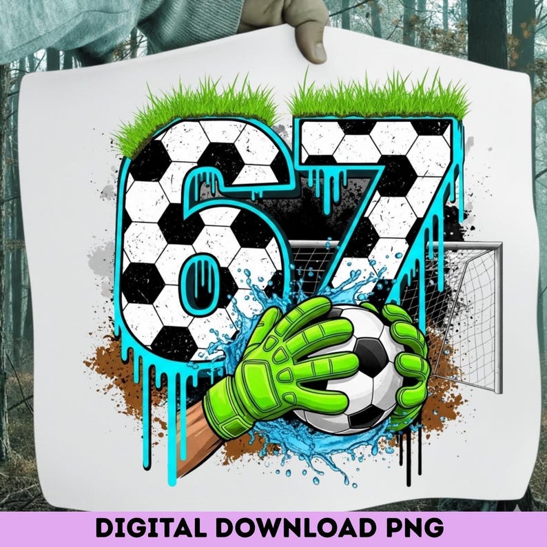 Soccer 67 Meme PNG | Funny Gen Alpha Drip Design (Digital Download) image 17