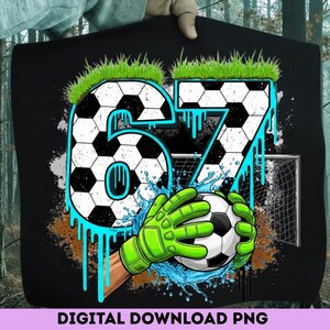 Soccer 67 Meme PNG | Funny Gen Alpha Drip Design (Digital Download) image 3