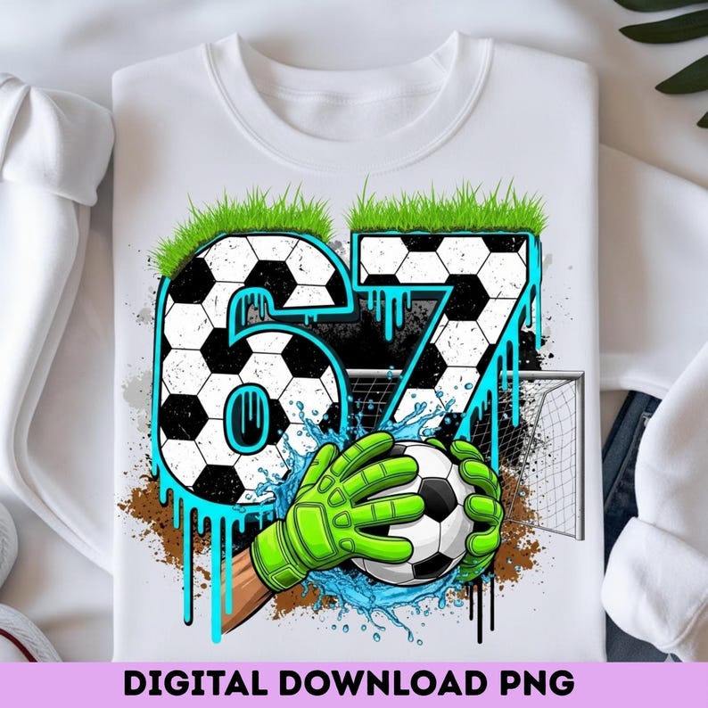 Soccer 67 Meme PNG | Funny Gen Alpha Drip Design (Digital Download) image 10