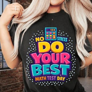 PNG del día del examen de matemáticas, diseño "Sin estrés, hazlo tú mismo" para tu profesor (descarga digital).