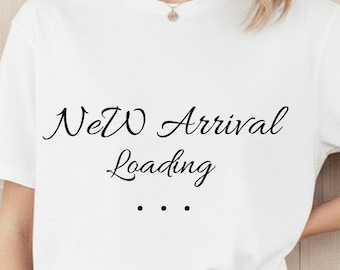 New Arrival Loading PNG, Baby Announcement Sublimation Design, Pregnancy Reveal Digital Download