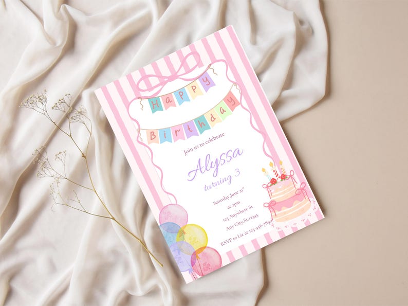 May include: A pink and white striped birthday invitation with watercolor illustrations. The invitation features a banner that says "Happy Birthday", balloons, and a cake. The text reads "Alyssa turning 3".