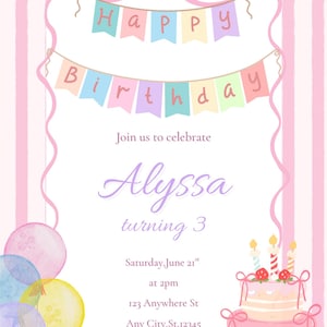 May include: A pink and white striped birthday invitation with watercolor illustrations. The invitation features the text "Happy Birthday" on a banner, the name "Alyssa", and a two-tiered cake with candles. Balloons and a bow complete the design.