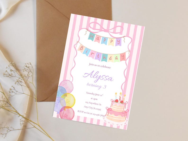May include: A pink and white striped birthday invitation with the text "Happy Birthday" on a banner. The invitation includes the name "Alyssa" and the age "3", along with party details and a cake illustration.
