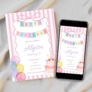 May include: A birthday invitation and a smartphone displaying the same design. The invitation features a pink striped background, a banner that says "Happy Birthday", and the name "Alyssa" with the age "3". A cake and balloons are also shown.