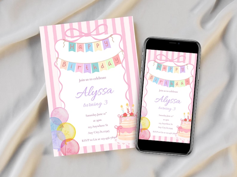 May include: A birthday invitation and a smartphone displaying the same design. The invitation features a pink striped background, a banner that says "Happy Birthday", and the name "Alyssa" with the age "3". A cake and balloons are also shown.