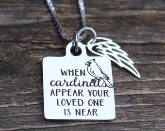 When Cardinals appear your loved one is  near memorial necklace - Loss of Husband - Loss of Child Gift - Cardinal Gift - Guardian Angel