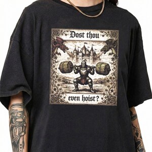 Dost Thou Even Hoist Medieval Gym Retro T-Shirt, Funny Gym Shirt, Fantasy Knight Tee image 2