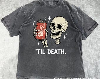 Til Death Dr Pepper Shirt, Retro Dr Pepper Sweatshirt, Soda Graphic Tee