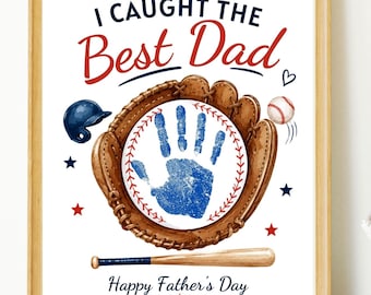 Father's Day Baseball Handprint Craft, I Caught the Dad Keepsake (Digital Download)