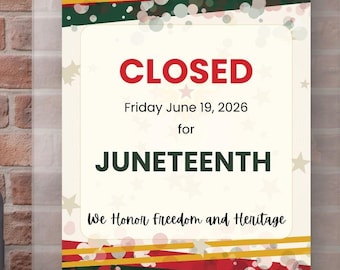 Printable Juneteenth Closure Sign, Business Closed Notice (Digital Download)