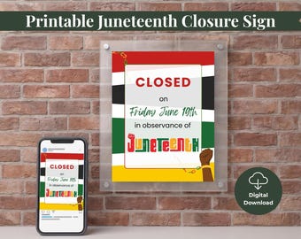 Printable Juneteenth Closure Sign, Office Closed Notice, Closed for Holiday (Digital Download)
