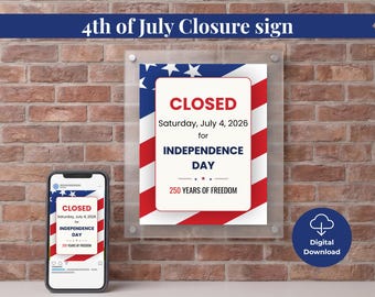 4th of July Closure Sign, Independence Day Business Notice (Digital Download)