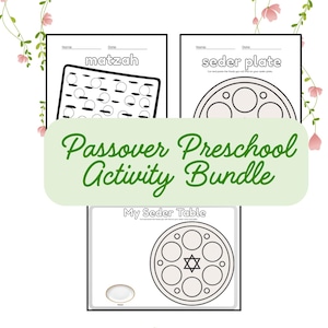 May include: A Passover Preschool Activity Bundle with three black and white activity sheets. The sheets include the words "matzah", "seder plate", and "My Seder Table". The bundle is decorated with floral and grass elements.