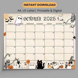 以下が含まれることがあります： ハロウィーンをテーマにした、印刷可能な2025年10月のカレンダー。カレンダーは、ベージュの背景に黒い文字と、幽霊、猫、骸骨、コウモリ、カボチャの装飾的なイラストが特徴です。「INSTANT DOWNLOAD」の文字が上部にあります。