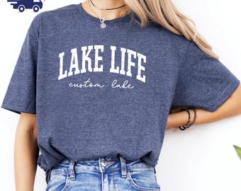 Custom Lake Life Shirt, Personalized Lake Tshirt, Lake House Gift, Lake Lover Shirt, Lake Camping Tshirt, Lake Vacation Tee, Summer Shirt