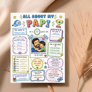 May include: A colorful printable questionnaire titled ALL ABOUT MY PAPI with hand-drawn illustrations including a blue cap, a gold trophy, and a central photo frame. The sheet features fill-in-the-blank sections for facts, favorite things, and messages.
