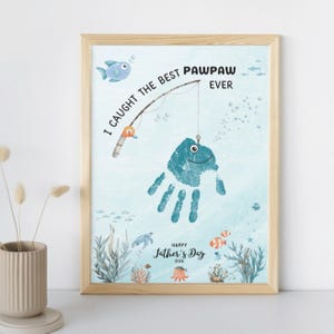 Father’s Day Handprint Craft Printable, Pawpaw Fishing Handprint Art, Fathers Day Gifts, I Caught the Best Pawpaw DIY Handprint Keepsake