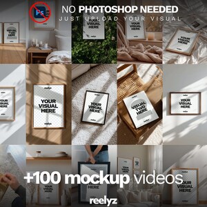 May include: A collection of framed mockups with the text "YOUR VISUAL HERE" and "VISUAL TWO HERE". The image also includes the text "NO PHOTOSHOP NEEDED" and "+100 mockup videos". The mockups are in various settings, including a bedroom and living room.