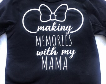 Minnie Mouse Shirt, Making Memories with my Mama,My 1st Disney Vacation Shirt,Minnie Mouse ears, Black Toddler Disney Shirt