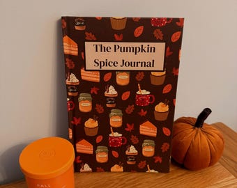 Pumpkin Spice Journal: Cozy Autumn Notebook