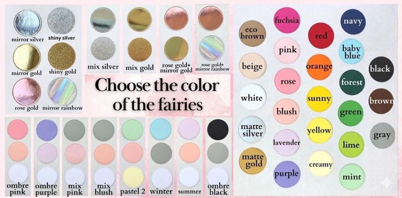 Pu&ograve; includere: Una tabella colori con vari campioni circolari in colori metallizzati, opachi e pieni. Il testo "Scegli il colore delle fate" &egrave; visualizzato. I colori includono rosa, blu, oro, argento e altro.