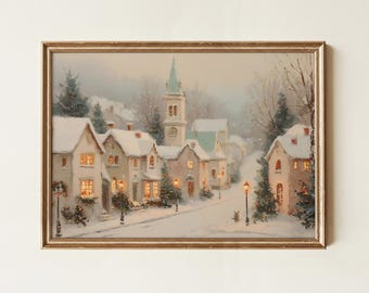 Cozy Christmas Village Wall Art: Snowy Winter Town Print, Vintage Christmas Scene Painting, Festive Holiday Decor (Digital Download)