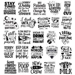 May include: A collection of black and white graphic designs with humorous quotes and phrases, including references to babies, parents, and drinking. The designs feature text and illustrations of baby bottles and other related imagery.