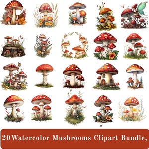 Op de afbeelding: Een verzameling van 20 aquarel paddenstoel clipart afbeeldingen. De paddenstoelen hebben rode doppen met witte stippen, en sommige hebben gedetailleerde illustraties van gras, bloemen en vlinders. De tekst onderaan luidt "20 Watercolor Mushrooms Clipart Bundle,"