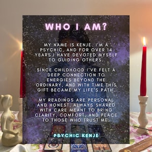 May include: A rectangular graphic featuring the text WHO I AM? followed by a personal introduction for Psychic Kenje. The background displays a dark purple cosmic nebula effect with white speckles, overlaid with tarot cards and two red candles.