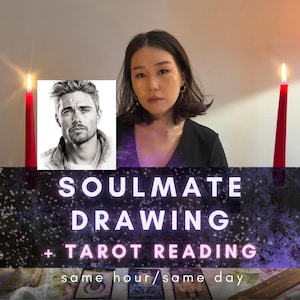 May include: A digital graphic featuring a black and white portrait of a man, two red candles, and tarot cards. The text reads SOULMATE DRAWING + TAROT READING same hour/same day. The composition includes a person in the center with dark hair.