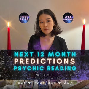 May include: A person with dark hair wearing a black top, positioned between two tall red candles. Text overlays include +6000 SALES, +900 REVIEWS, NEXT 12 MONTH PREDICTIONS PSYCHIC READING, NO TOOLS, and same hour/same day, with tarot cards visible below.