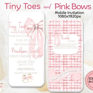 May include: A mobile invitation design for a baby shower, featuring the text "Tiny Toes and Pink Bows." The design includes a pink bow, baby booties, and event details. The invitation is editable in Canva.